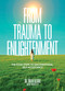 From Trauma to Enlightenment by Dr. Brian Alman, 9798999529985