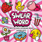 Swear Word: Bold and Easy Coloring Book by Hikaru Kotz, Hikaru Kotz, 9780063514478