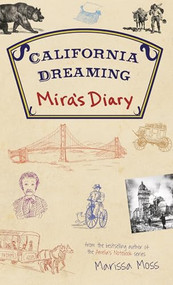 California Dreaming by Marissa Moss, 9781939547224