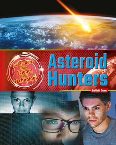 Asteroid Hunters by Ruth Owen, 9781910549360
