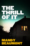 The Thrill of It by Mandy Beaumont's, 9780733651229