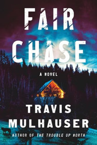 Fair Chase - 9781538783160 by Travis Mulhauser