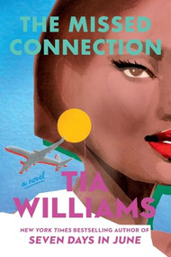 The Missed Connection - 9781538783238 by Tia Williams