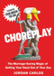 Choreplay (The Marriage-Saving Magic of Getting Your Head Out of Your Ass) - 9781538783245 by Jordan Carlos, Charlamagne Tha God