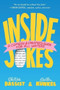 Inside Jokes (A Comedy and Creativity Guide for All Writers) - 9781538783269 by Elissa Bassist, Caitlin Kunkel