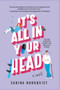 It's All in Your Head (A Novel) - 9781538783306 by Sabina Nordqvist, 9781538783306