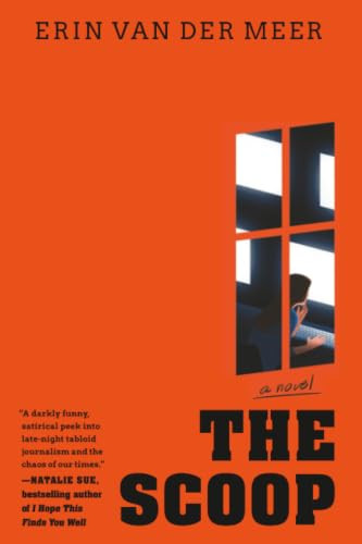 The Scoop (A Novel) - 9781538783375 by Erin Van Der Meer, 9781538783375