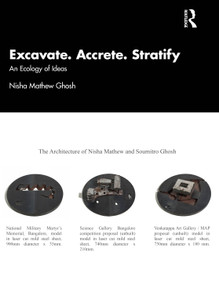 Excavate, Accrete, Stratify (An Ecology of Ideas) by Nisha Mathew Ghosh, 9781032966755