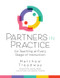 Partners in Practice (Co-Teaching at Every Stage of Instruction (A sequential guide for co-teaching at every stage)) by Matthew Treadway, Jeanne Spiller, Julie A. Schmidt, Heather Friziellie, 9798893740356