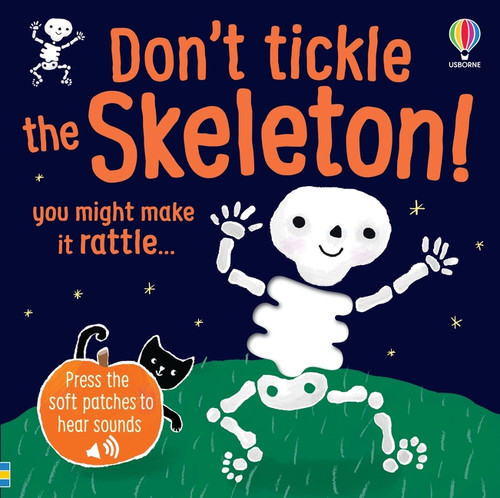 Don't Tickle the Skeleton! by Sam Taplin, Ana Martin Larranaga, 9781836053996