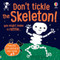 Don't Tickle the Skeleton! by Sam Taplin, Ana Martin Larranaga, 9781836053996
