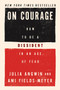 On Courage (How to Be a Dissident in an Age of Fear) by Julia Angwin, Ami Fields-Meyer, 9780063491946