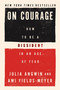 On Courage (How to Be a Dissident in an Age of Fear) by Julia Angwin, Ami Fields-Meyer, 9780063491946