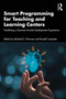 Smart Programming for Teaching and Learning Centers (Facilitating a Dynamic Faculty Development Experience) by Michael G. Strawser, Russell Carpenter, 9781032956640