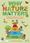 Why Nature Matters (Supporting Children's Learning and Wellbeing Through Nature) by Caroline Essame, 9781032899206