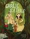 The Garlic Eaters by Madison Safer, 9781961814363