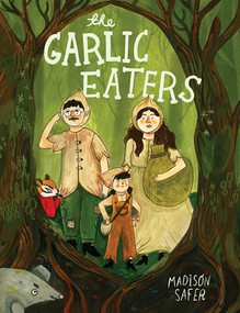 The Garlic Eaters by Madison Safer, 9781961814363