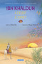 Ibn Khaldun (A Desert Journey) by Özkan Öze, Narges Hashemi, 9786256309968