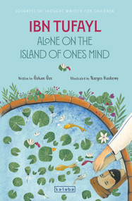 Ibn Tufayl (Alone on the Island of One's Mind) by Özkan Öze, Narges Hashemi, 9786256698215