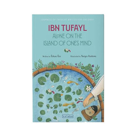 Ibn Tufayl (Alone on the Island of One's Mind) by Özkan Öze, Narges Hashemi, 9786256698215