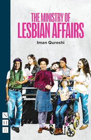 The Ministry of Lesbian Affairs (Revised Edition) by Iman Qureshi, 9781839044724