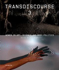 Transdiscourse 3 (Women in Art, Science, and Body Politics) by Jillian Scott, 9783689241414