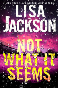Not What It Seems by Lisa Jackson, 9781496753748