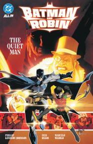 Batman and Robin Vol. 3: The Quiet Man by Phillip Kennedy Johnson, Javier Fernandez, 9781799508427