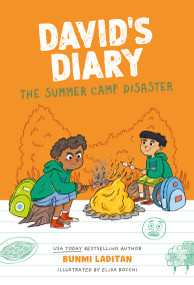 The Summer Camp Disaster by Bunmi Laditan, Elisa Rocchi, 9780593601549
