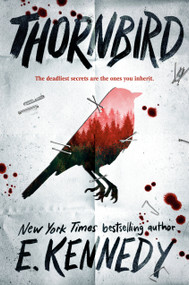 Thornbird by E. Kennedy, 9798217026500