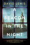 A Beacon in the Night - 9781496749130 by David Lewis, 9781496749130
