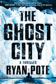 The Ghost City by Ryan Pote, 9780593953198