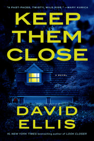 Keep Them Close by David Ellis, 9798217045877