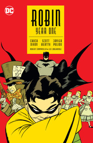 Robin: Year One (New Edition) by Chuck Dixon, Scott Beatty, Javier Pulido, Marcos Martin, 9781799508151