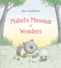 Mabel's Museum of Wonders by Dana Wulfekotte, Dana Wulfekotte, 9780593698297