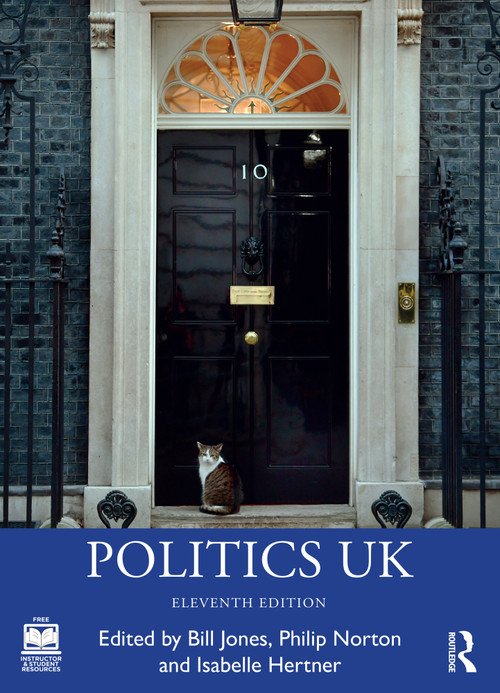 Politics UK by Bill Jones, Philip Norton, Isabelle Hertner, 9781032748665