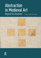 Abstraction in Medieval Art (Beyond the Ornament) by Elina Gertsman, 9781041175209