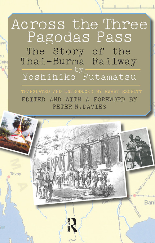 Across the Three Pagodas Pass (The Story of the Thai-Burma Railway) by Peter Davies, 9781041175230