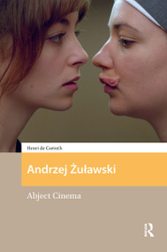 Andrzej Zulawski (Abject Cinema) by Henri de Corinth, 9781041175575