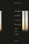 Ascensions on High in Jewish Mysticism (Pillars, Lines, Ladders) by Moshe Idel, 9789637326035