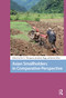 Asian Smallholders in Comparative Perspective by Eric Thompson, Jamie Gillen, Jonathan Rigg, 9781041175933