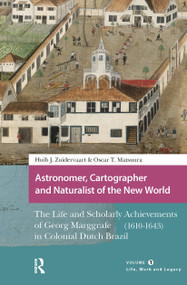Astronomer, Cartographer and Naturalist of the New World - 9781041175957 by Huib Zuidervaart, Oscar Matsuura, 9781041175957