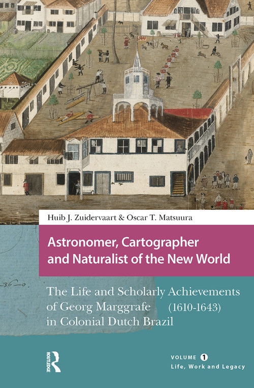 Astronomer, Cartographer and Naturalist of the New World - 9781041175957 by Huib Zuidervaart, Oscar Matsuura, 9781041175957