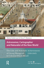 Astronomer, Cartographer and Naturalist of the New World - 9789463722186 by Huib Zuidervaart, Oscar Matsuura, 9789463722186