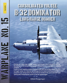 B-32 Dominator by Edwin Hoogschagen, 9789464565713
