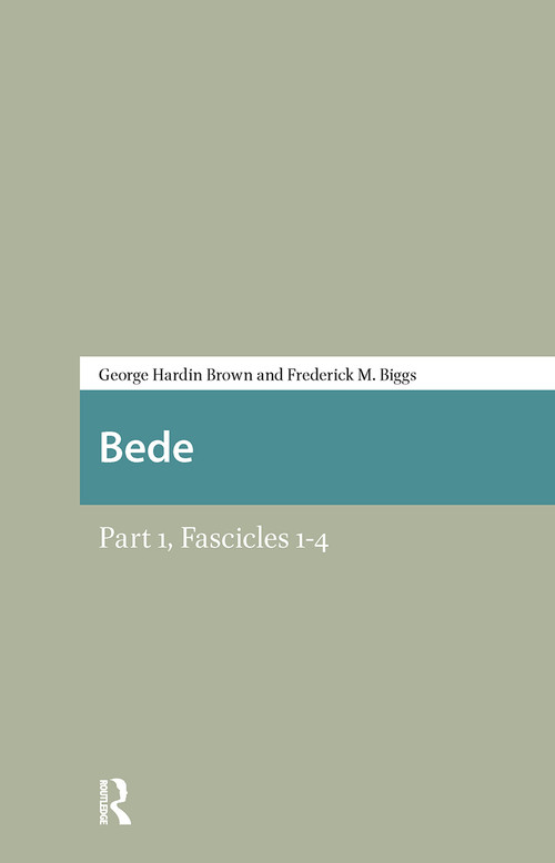 Bede (Part 1, Fascicles 1-4) by George Brown, Fred Biggs, 9781041176039