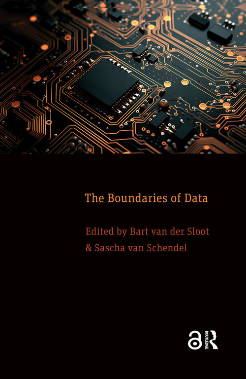 The Boundaries of Data by Bart van der Sloot, Sascha van Schendel, 9781041187356
