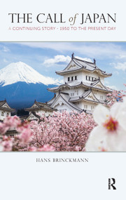 The Call of Japan (A Continuing Story-1950 to the Present Day) - 9781912961146 by Hans Brinckmann, 9781912961146