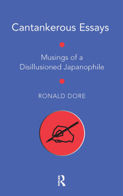 Cantankerous Essays (Musings of a Disillusioned Japanophile) - 9781898823193 by Ronald Dore, 9781898823193
