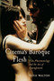 Cinema's Baroque Flesh (Film, Phenomenology and the Art of Entanglement) by Saige Walton, 9781041176978